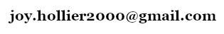 joy dot hollier 2000 at gmail dot com